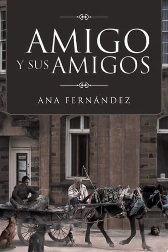 Amigo Y Sus Amigos