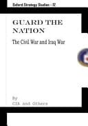 Guard the Nation (Oxford Strategy Studies 12)