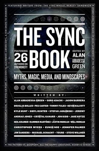 The Sync Book Myths, Magic, Media, and Mindscapes