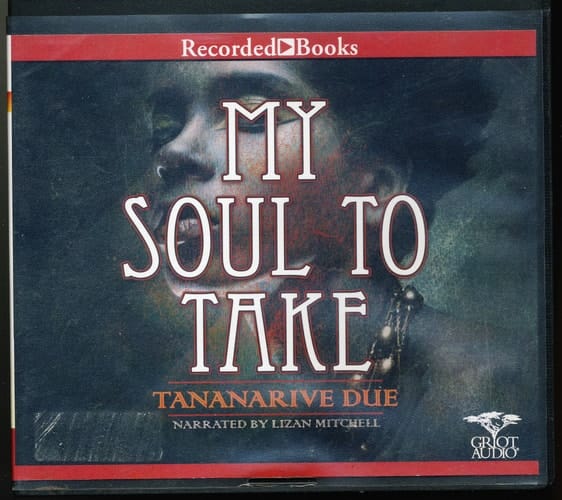 My Soul to Take by Tananarive Due Unabridged CD Audiobook
