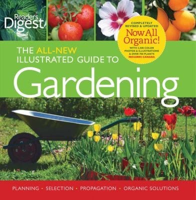 The Allnew Illustrated Guide To Gardening Planning Selection Propagation Organic Solutions