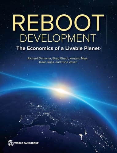 Reboot Development - the Economics of a Livable Planet