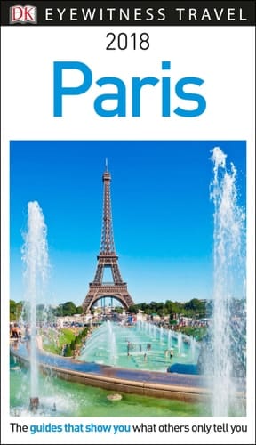DK Eyewitness Travel Guide Paris 2018