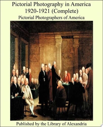 Pictorial Photography in America 1920-1922
