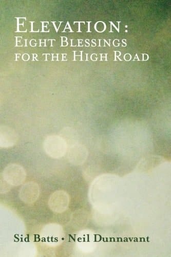 Elevation: Eight Blessings for the High Road