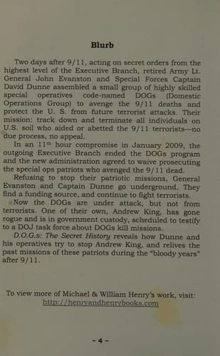 D. O. G. S: the Secret History