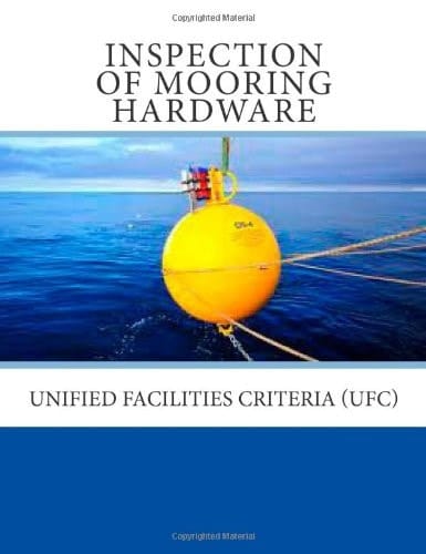 Inspection of Mooring Hardware Unified Facilities Criteria (UFC)
