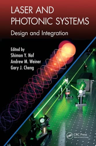 Laser and Photonic Systems Design and Integration