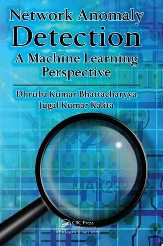 Network Anomaly Detection A Machine Learning Perspective