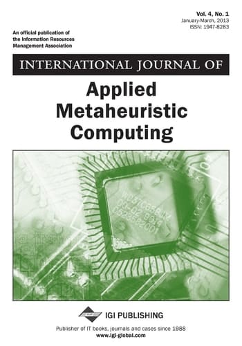International Journal of Applied Metaheuristic Computing, Vol 4 Iss 1