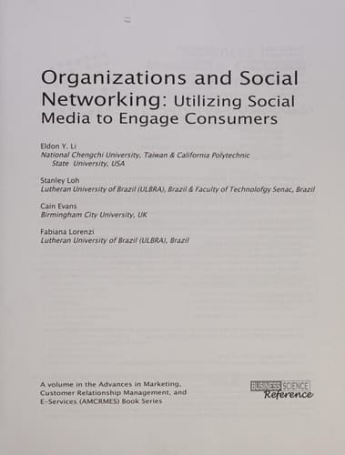 Organizations and Social Networking Utilizing Social Media to Engage Consumers
