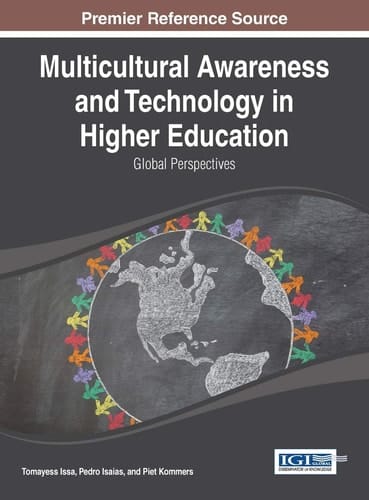 Multicultural Awareness and Technology in Higher Education Global Perspectives