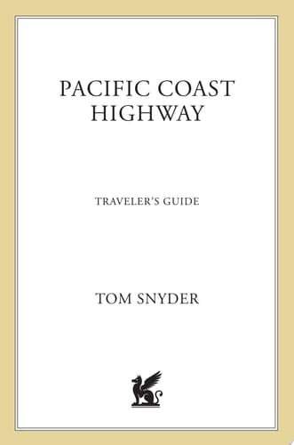 Pacific Coast Highway: Traveler's Guide