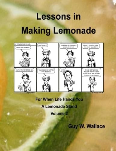 Lessons in Making Lemonade For When Life Hands You a Lemonade Stand