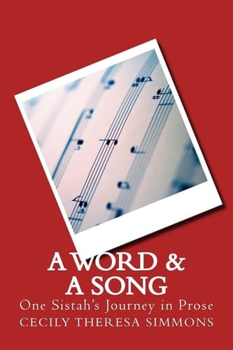 A Word and a Song One Sistah's Journey in Prose