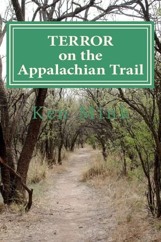 Terror on the Appalachian Trail Hikers Battle Mountaineer Serial Killers
