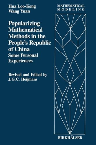 Popularizing Mathematical Methods in the People’s Republic of China Some Personal Experiences