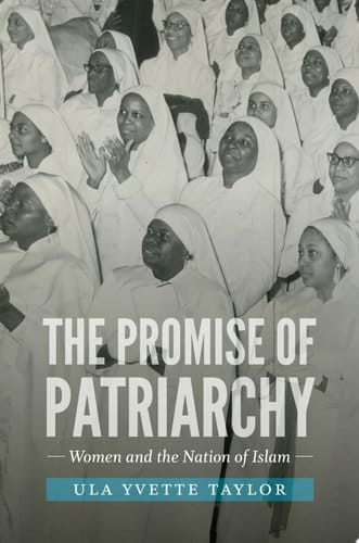 The Promise of Patriarchy Women and the Nation of Islam
