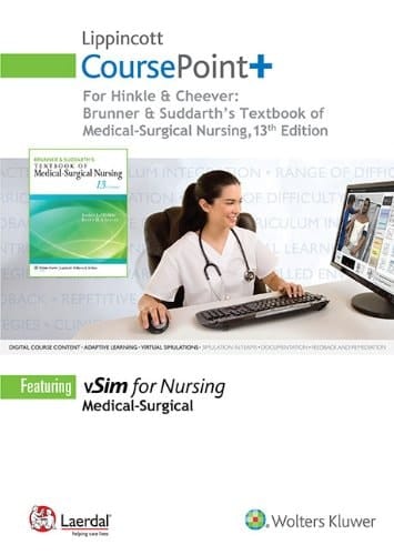 Lippincott Coursepoint+ Brunner & Suddarth's Textbook of Medical-Surgical Nursing