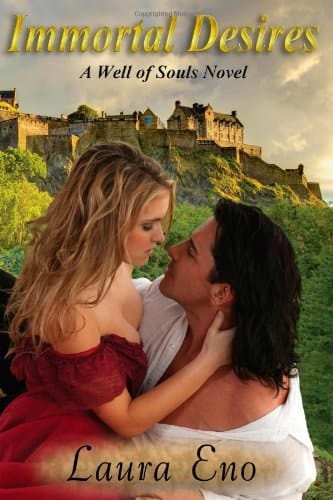 Immortal Desires A Well of Souls Novel