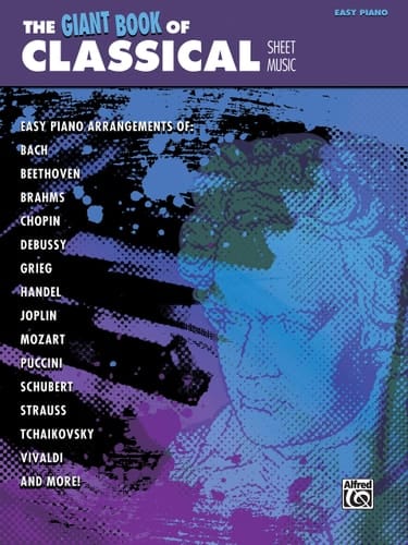 The Giant Book of Classical Piano Sheet Music Easy Piano