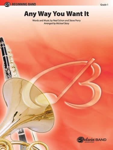 Any Way You Want It As Performed by Journey, Conductor Score & Parts