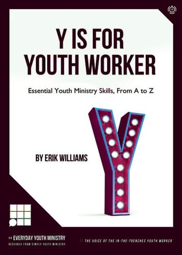 Y Is For  Youth Worker