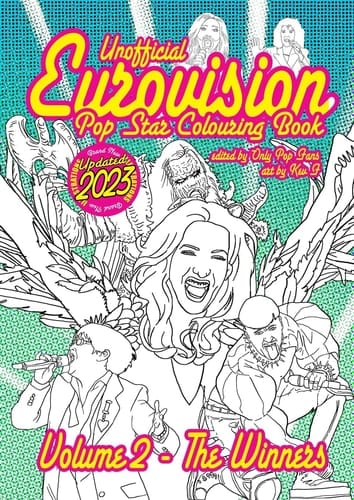Unofficial Eurovision Colouring Book - Volume 2 All The Winners: 33 and a 3rd All Original Images & Articles, Adult Coloring Fun for Kids of All Ages