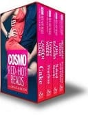 Mills and Boon Cosmo Red Hot Reads Collection: Cake / Everything You Need to Know / Naked Sushi / Fearless