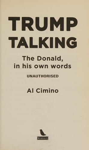 Trump Talking The Donald, in his own words