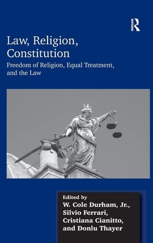 Law, Religion, Constitution Freedom of Religion, Equal Treatment, and the Law