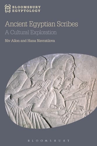 Ancient Egyptian Scribes A Cultural Exploration