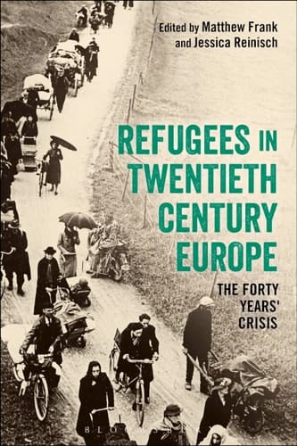 Refugees in Europe, 1919-1959 A Forty Years' Crisis?
