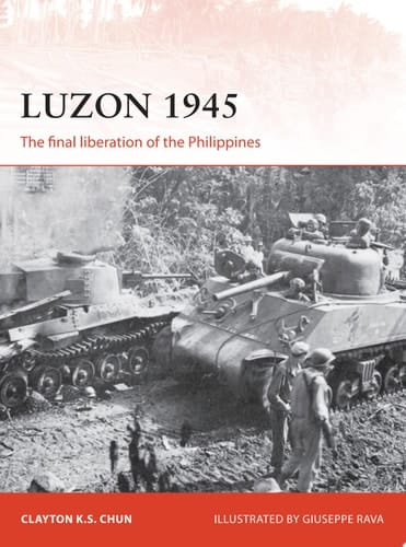 Luzon 1945 The final liberation of the Philippines