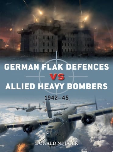 German Flak Defences vs Allied Heavy Bombers 1942–45