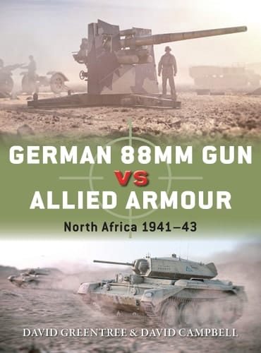 German 88mm Gun Vs Allied Armour North Africa 1941–43