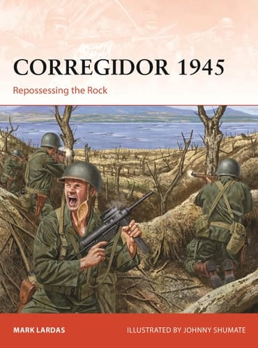 Corregidor 1945 Repossessing the Rock