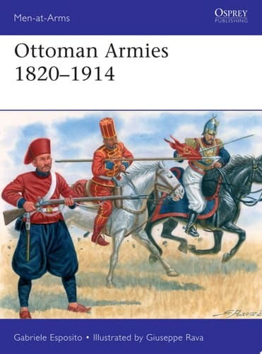Ottoman Armies 1820–1914