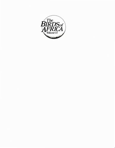 The Birds of Africa: Volume II