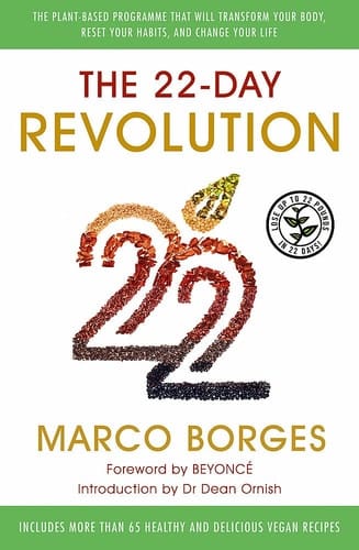 The 22-Day Revolution The Plant-Based Programme That Will Transform Your Body, Reset Your Habits, and Change Your Life