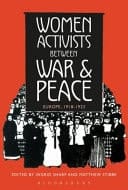 Women Activists Between War and Peace Europe, 1918-1923