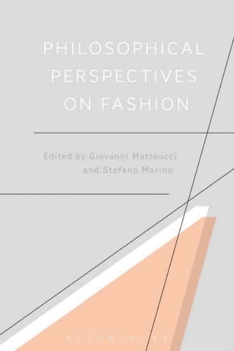 Philosophical Perspectives on Fashion