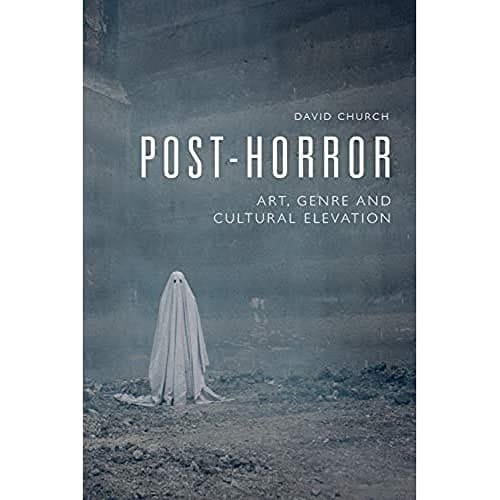 Post-Horror Art, Genre and Cultural Elevation