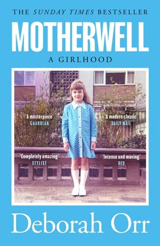 Motherwell A Girlhood