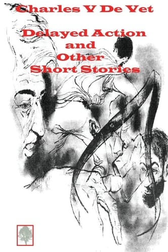 Delayed Action and Other Short Stories