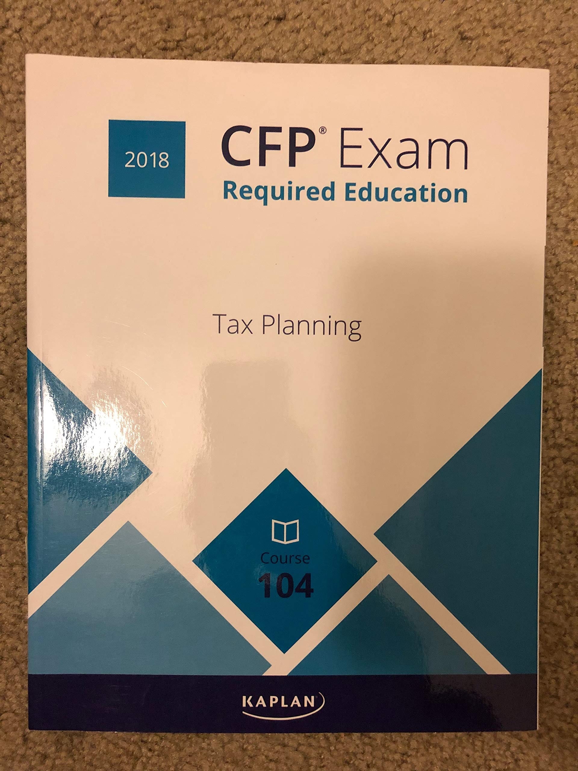 CFP Exam Required Education Tax Planning Kaplan 2018