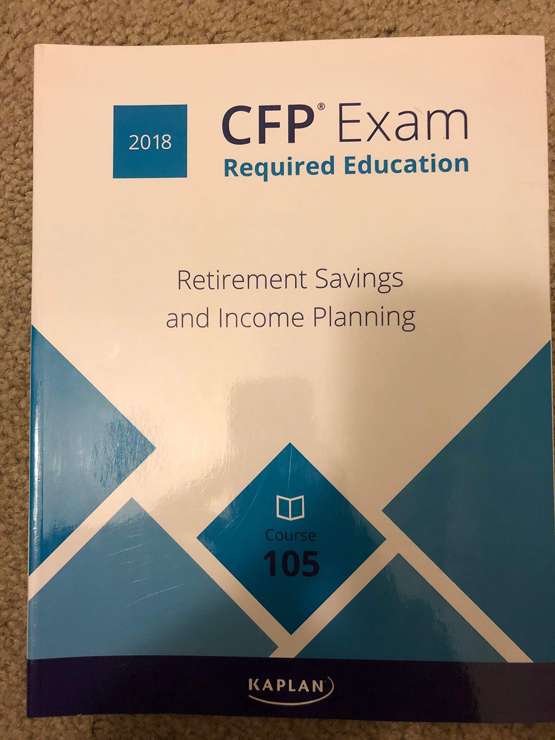 CFP Exam Required Education Retirement Savings and Income Planning Kaplan 2018