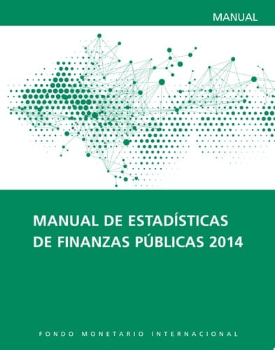 Manual de estadísticas de finanzas públicas 2014 : Manual