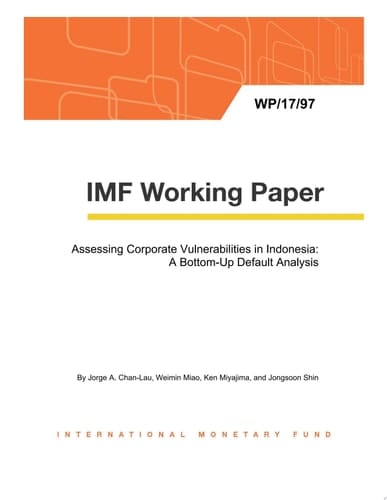 Assessing Corporate Vulnerabilities in Indonesia A Bottom-Up Default Analysis