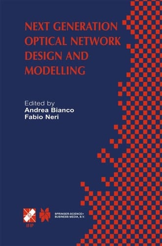 Next Generation Optical Network Design and Modelling IFIP TC6 / WG6.10 Sixth Working Conference on Optical Network Design and Modelling (ONDM 2002) February 4–6, 2002, Torino, Italy